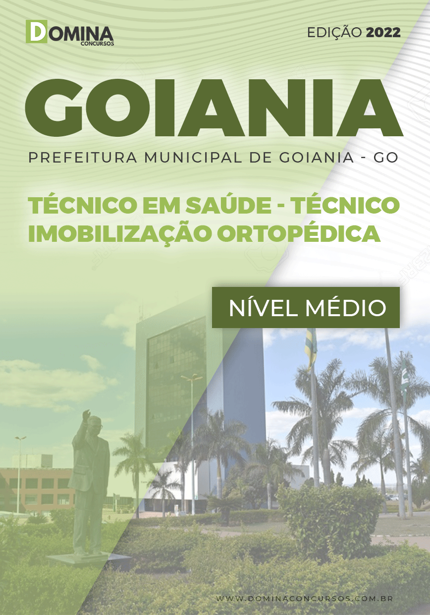 Apostila Pref Goiânia GO 2022 Téc. Enf. Imob. Ortopética