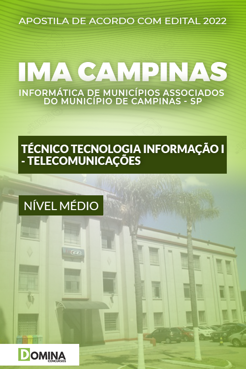 Apostila IMA Campinas SP 2022 Tec. Tecn. Inf. Telecomunicações