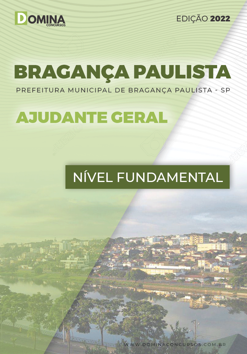 Apostila Pref Bragança Paulista SP 2022 Ajudante Geral