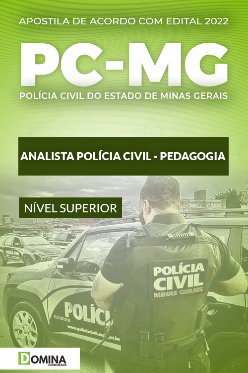 Apostila PC MG 2022 Analista de Polícia Civil Pedagogia