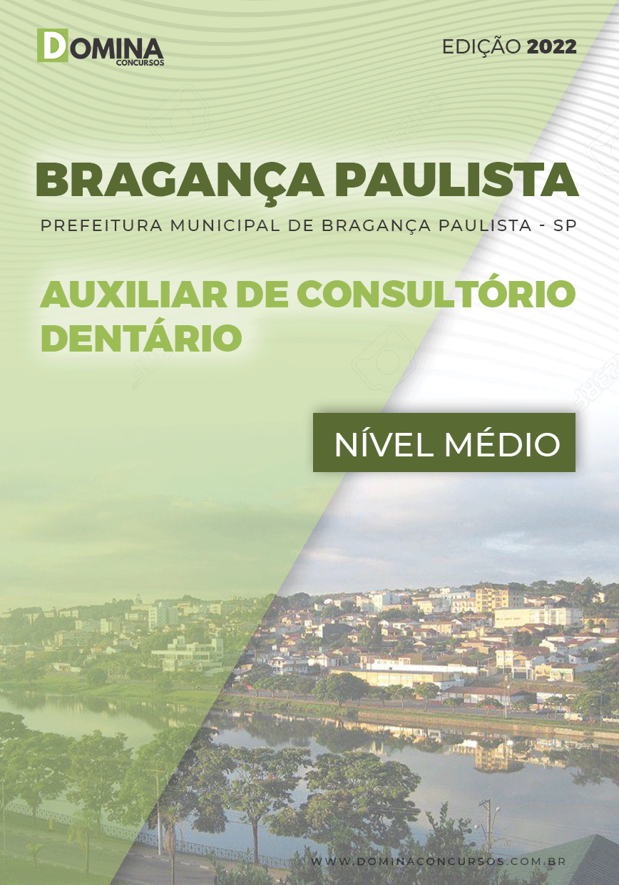 Apostila Pref Bragança Paulista SP 2022 Aux. Consul. Dentário