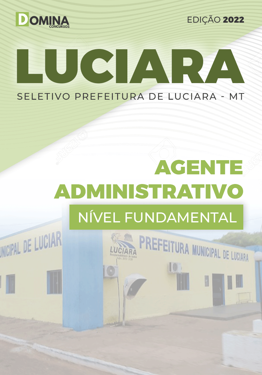 Apostila Digital Pref Luciara MT 2022 Agente Administrativo