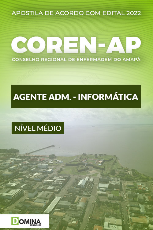 Apostila COREN AP 2022 Agente Adm. Área Informática
