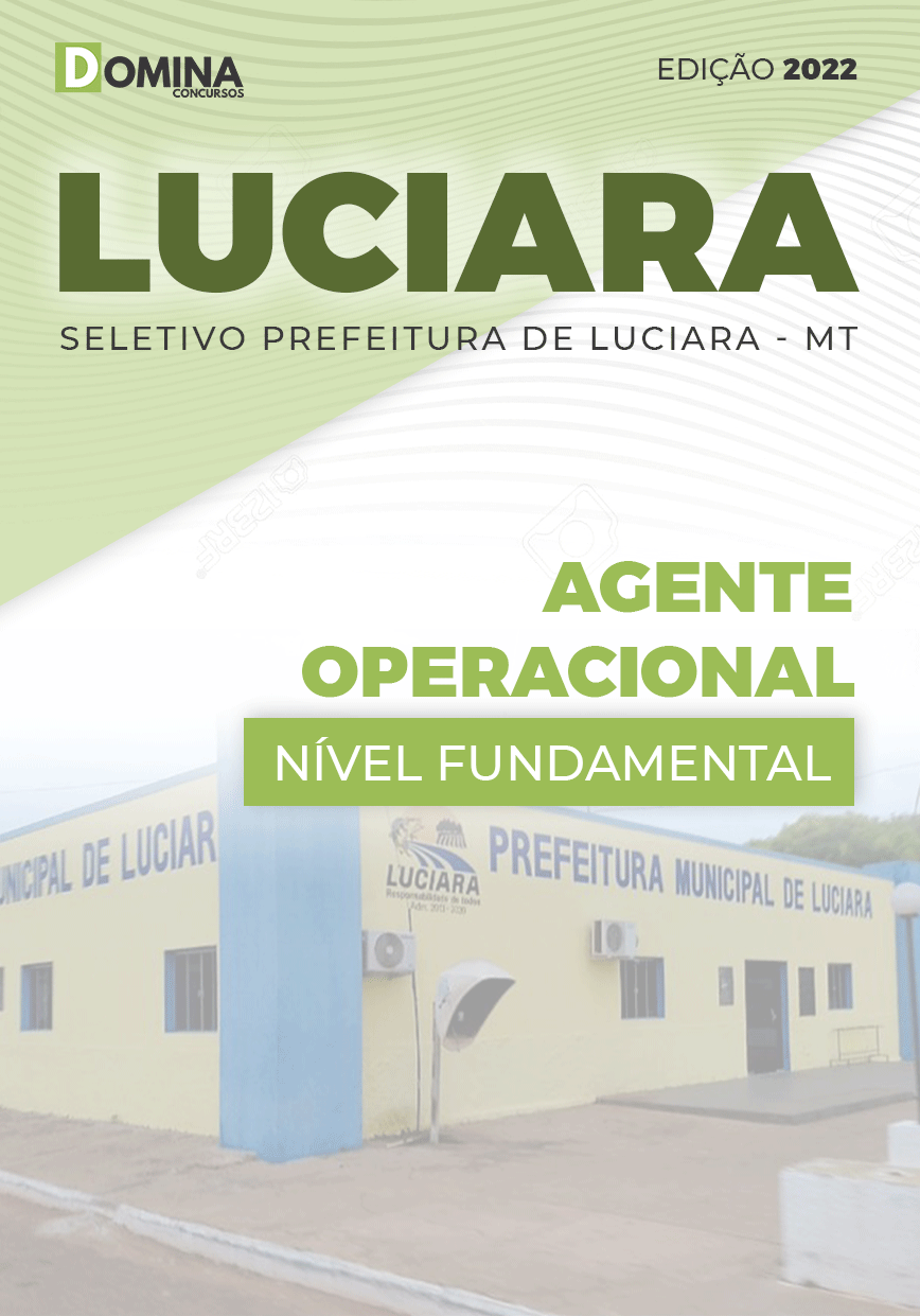 Apostila Digital Pref Luciara MT 2022 Agente Operacional