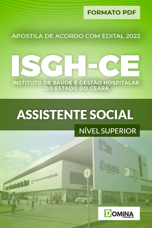 Apostila Concurso ISGH CE 2022 CCC Assistente Social