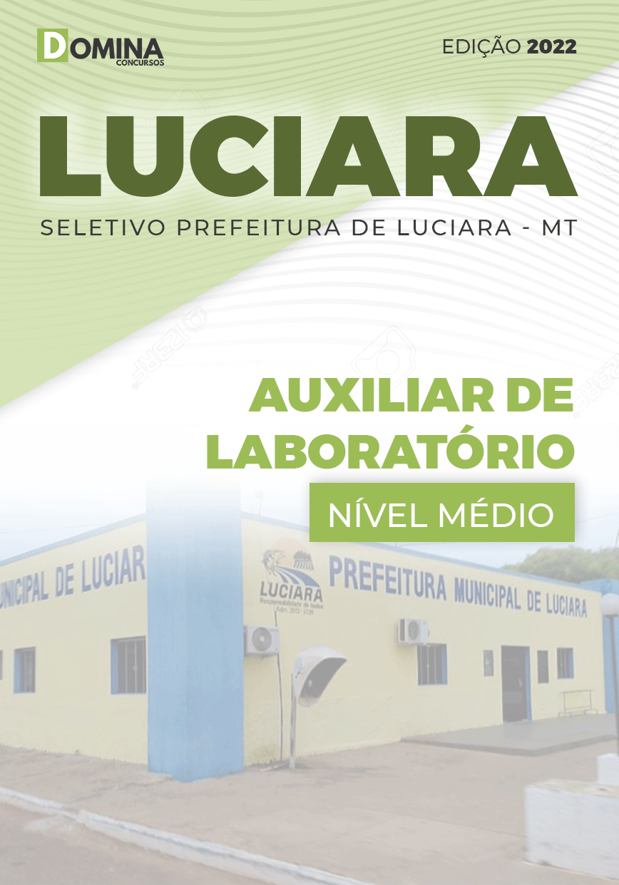 Apostila Digital Pref Luciara MT 2022 Auxiliar Laboratório