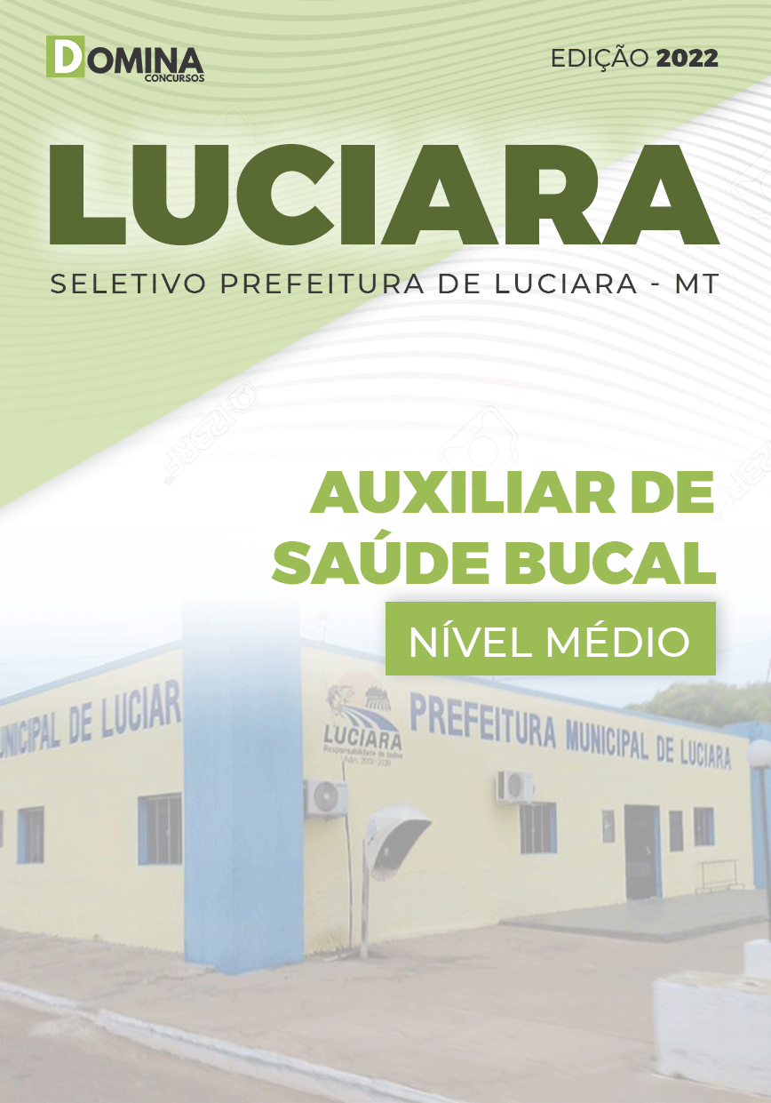 Apostila Digital Pref Luciara MT 2022 Auxiliar Saúde Bucal