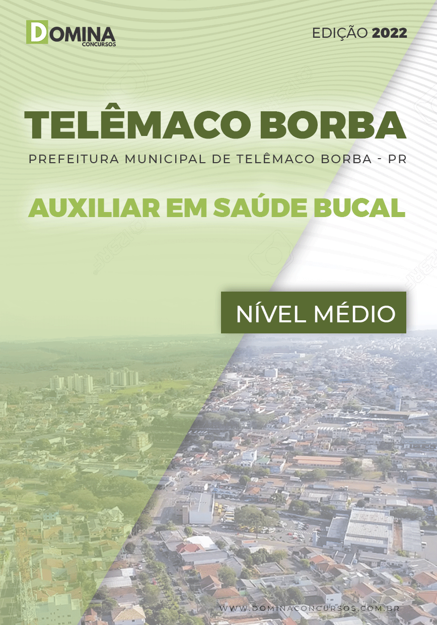 Apostila Pref Telêmaco Borba PR 2022 Auxiliar Saúde Bucal
