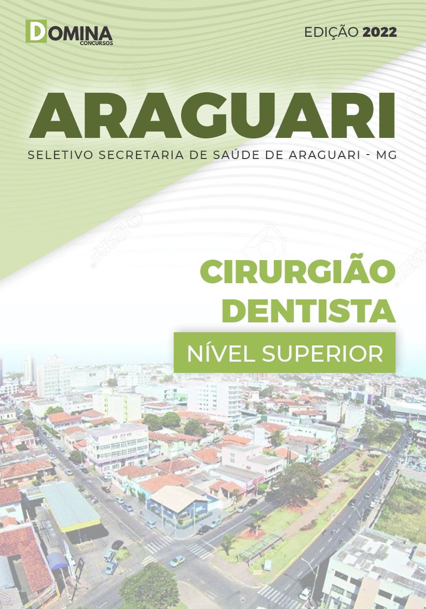 Apostila Digital Pref Araguari MG 2022 Cirurgião Dentista