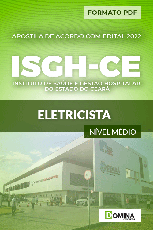 Apostila Digital Concurso ISGH CE 2022 Eletricista