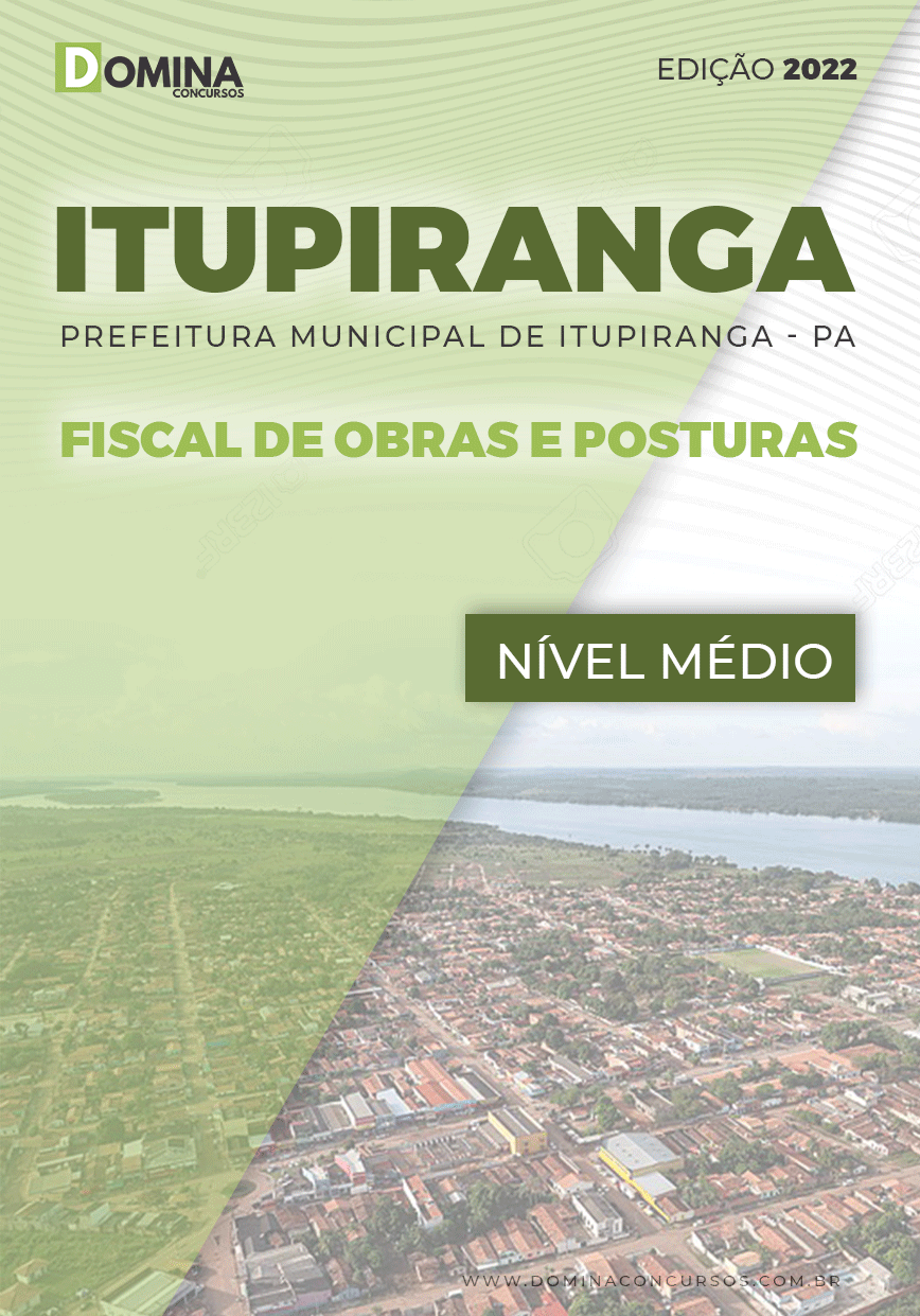Apostila Pref Itupiranga PA 2022 Fiscal Obras Posturas