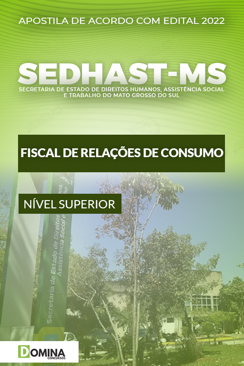 Apostila SEDHAST MS 2022 Fiscal Relações Consumo