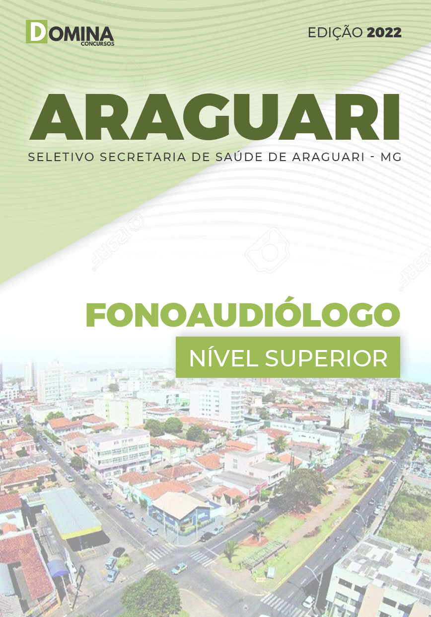 Apostila Digital Pref Araguari MG 2022 Fonoaudiólogo
