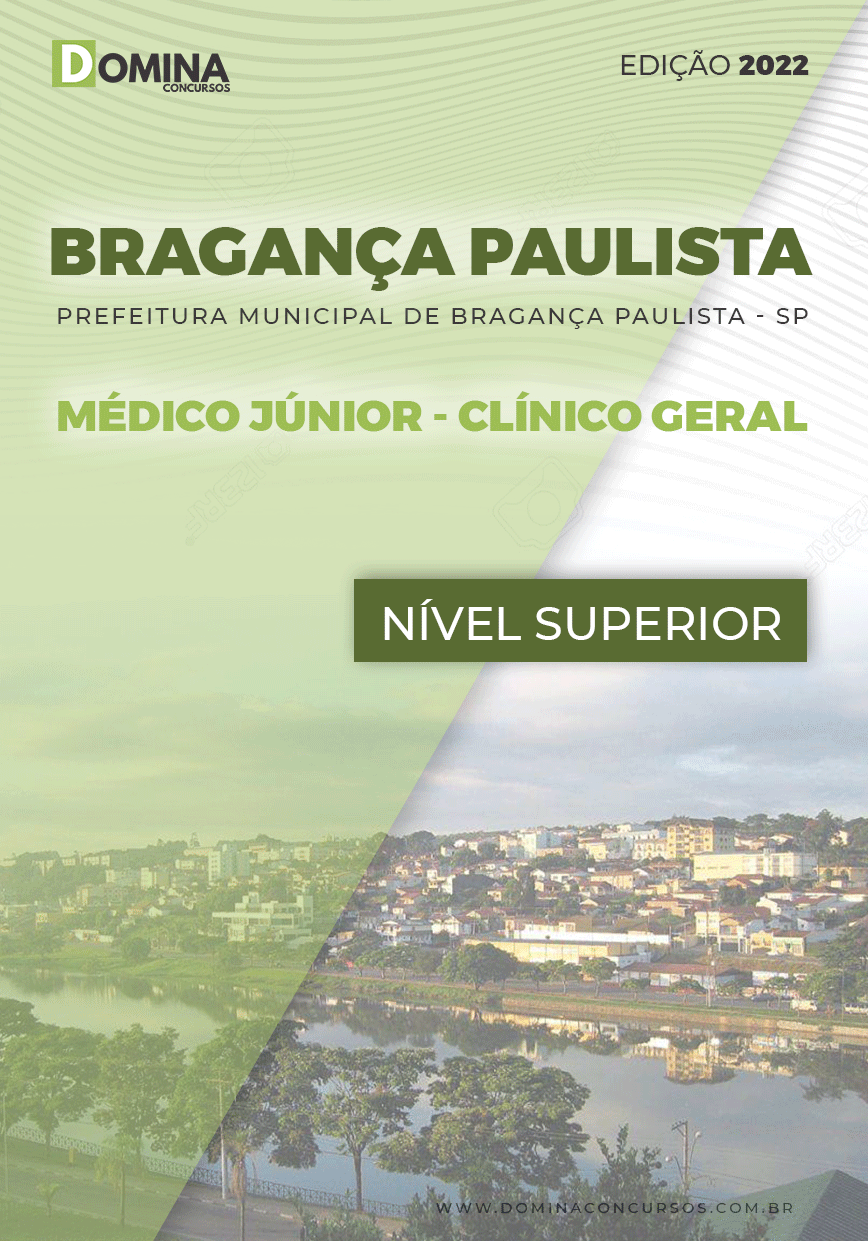Apostila Pref Bragança Paulista SP 2022 Méd. Jún. Clínico Geral