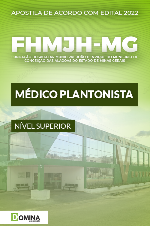 Apostila Concurso FHMJH MG 2022 Médico Plantonista