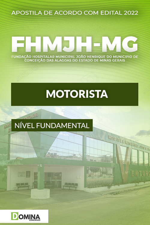 Apostila Digital Concurso FHMJH MG 2022 Motorista