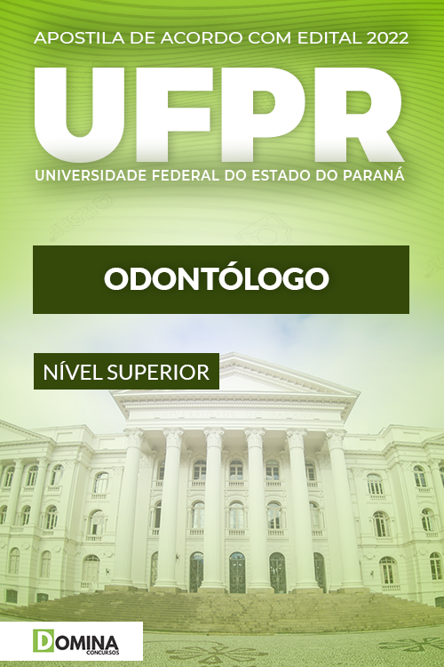 Apostila Digital Concurso Público UFPR 2022 Odontólogo
