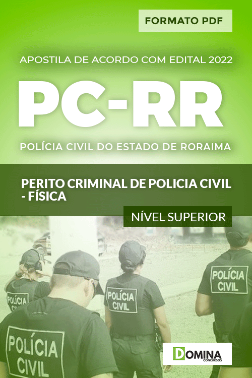 Apostila Concurso PC RR 2022 Perito Criminal Física