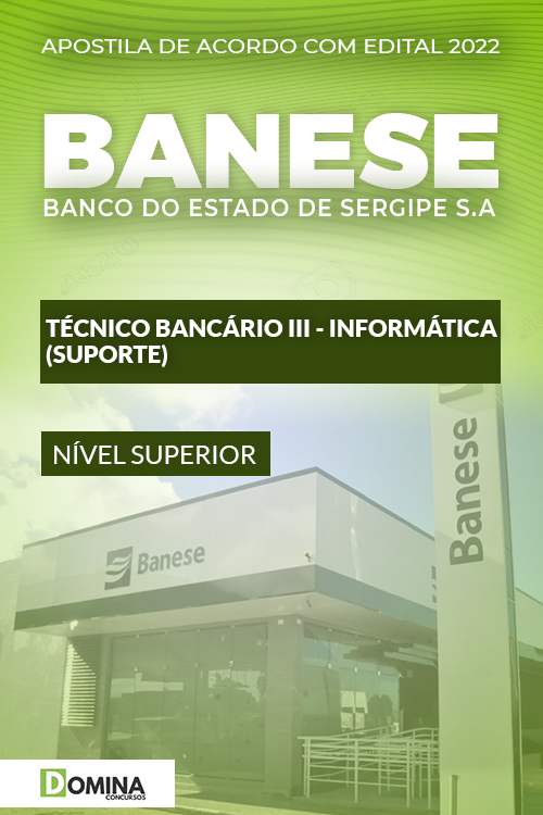 Apostila Concurso BANESE 2022 Técnico Bancário III Suporte