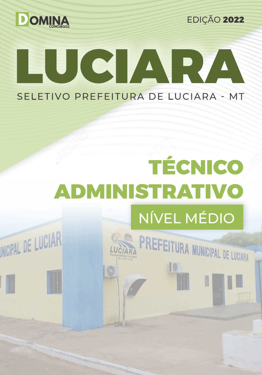 Apostila Pref Luciara MT 2022 Técnico Administrativo