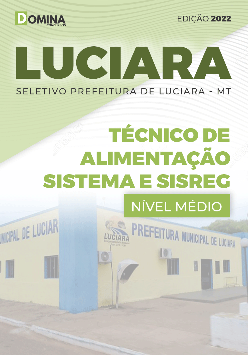 Apostila Pref Luciara MT 2022 Técnico Administração SISREG
