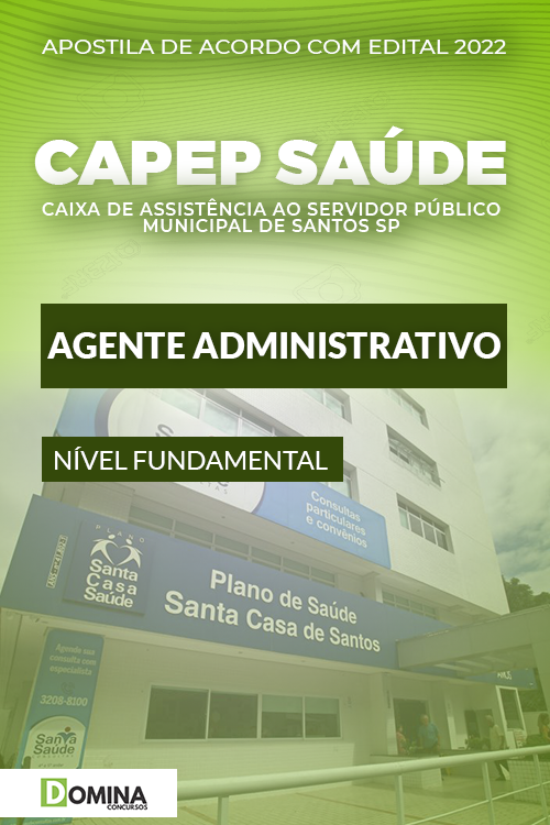 Apostila CAPEP SAÚDE SP 2022 Agente Administrativo