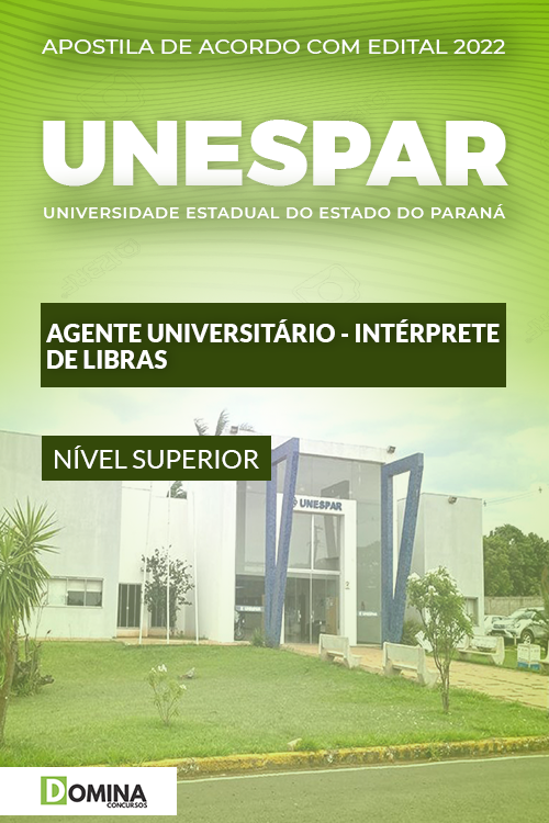 Apostila UNESPAR 2022 PR 2022 Agente Univ. Intérprete Libras