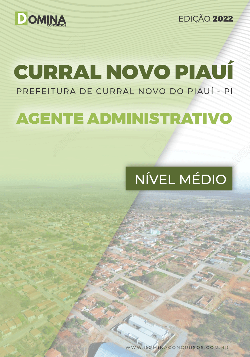 Apostila Pref Curral Novo Piauí PI 2022 Agente Administrativo