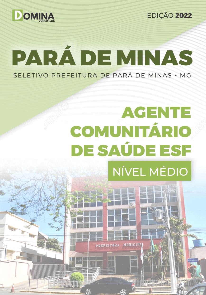 Apostila Pref Pará de Minas MG 2022 Agente Comunitário Saúde ESF
