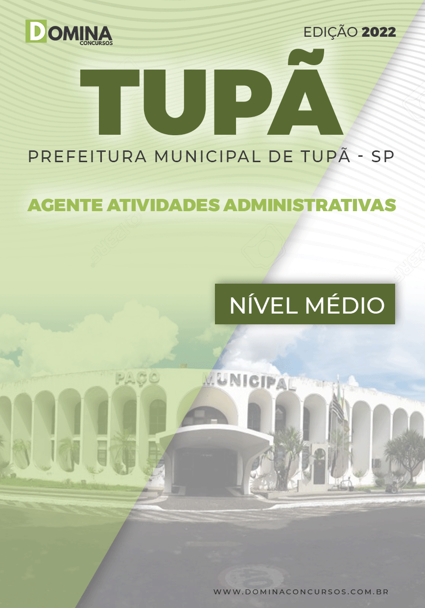 Apostila Pref Tupã SP 2022 Agente Ativades Administrativas