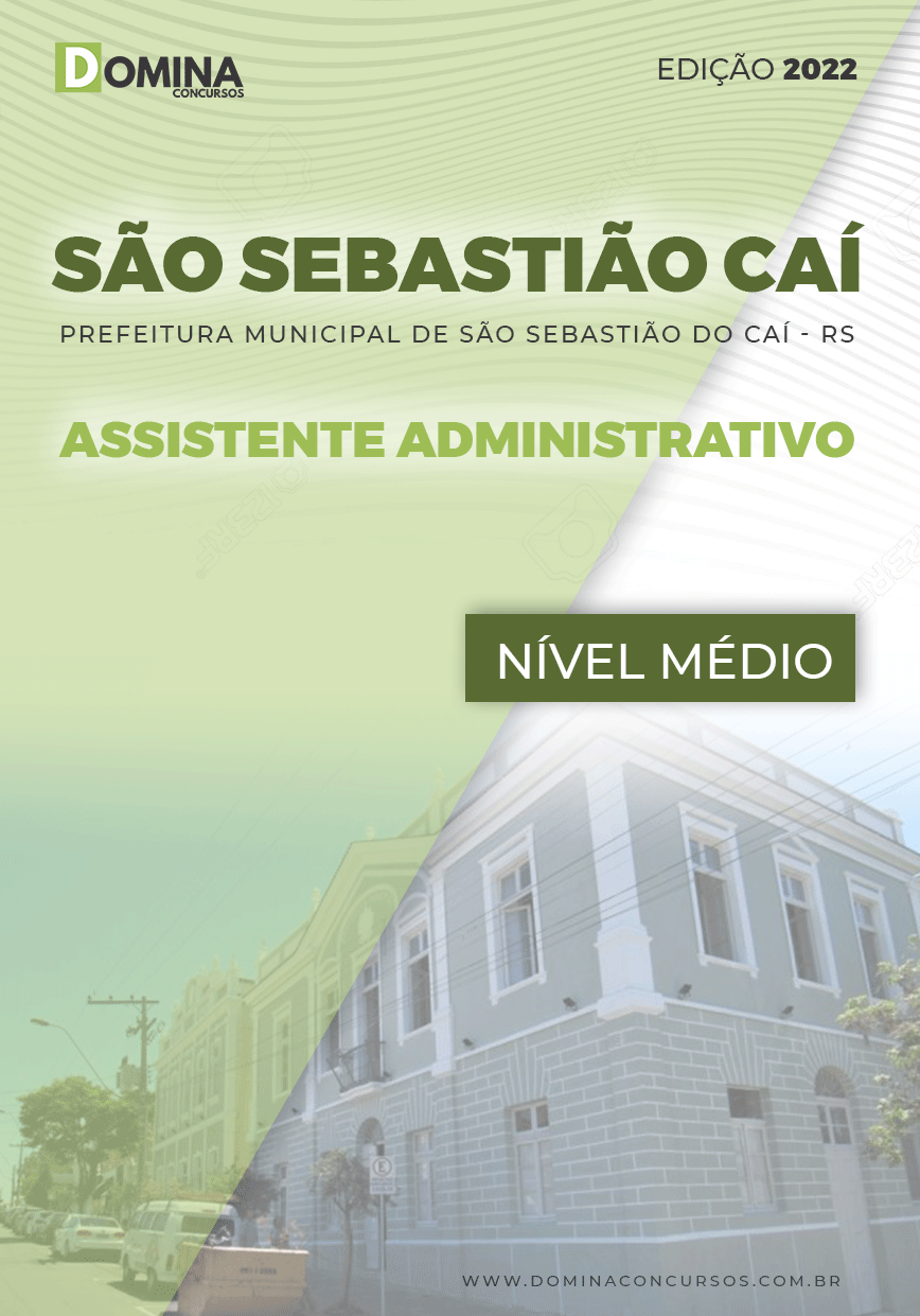 Apostila Pref São Sebastião Caí RS 2022 Assistente Administrativo