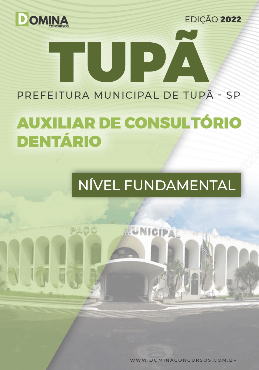 Apostila Pref Tupã SP 2022 Auxiliar Consultório Dentário