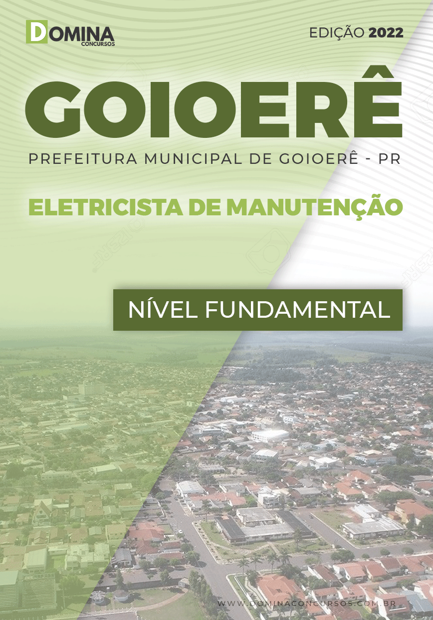 Apostila Pref Goioerê PR 2022 Eletricista de Manutenção