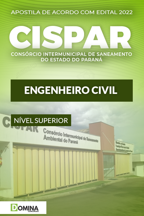 Apostila Concurso CISPAR PR 202 Engenheiro Civil
