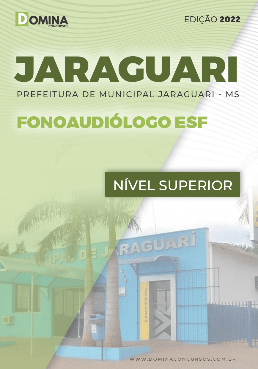 Apostila Digital Pref Jaraguari MS 2022 Fonoaudiólogo ESF