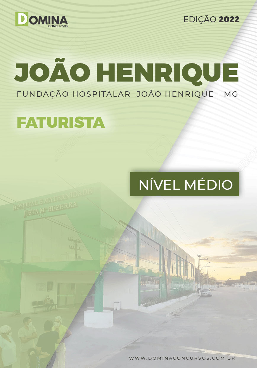 Apostila F. Hospitalar João Henrique MG 2022 Faturista