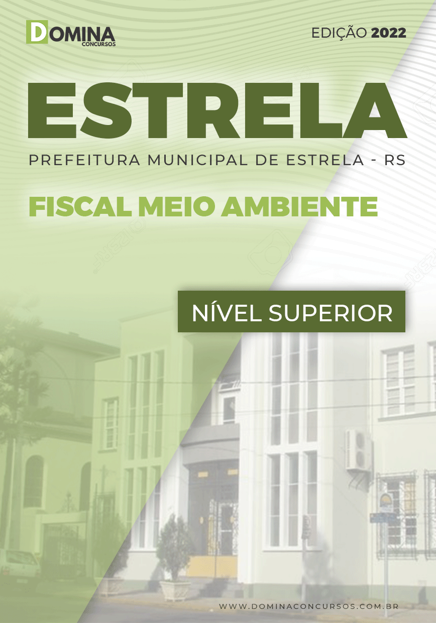 Apostila Pref Estrela RS 2022 Fiscal Meio Ambiente