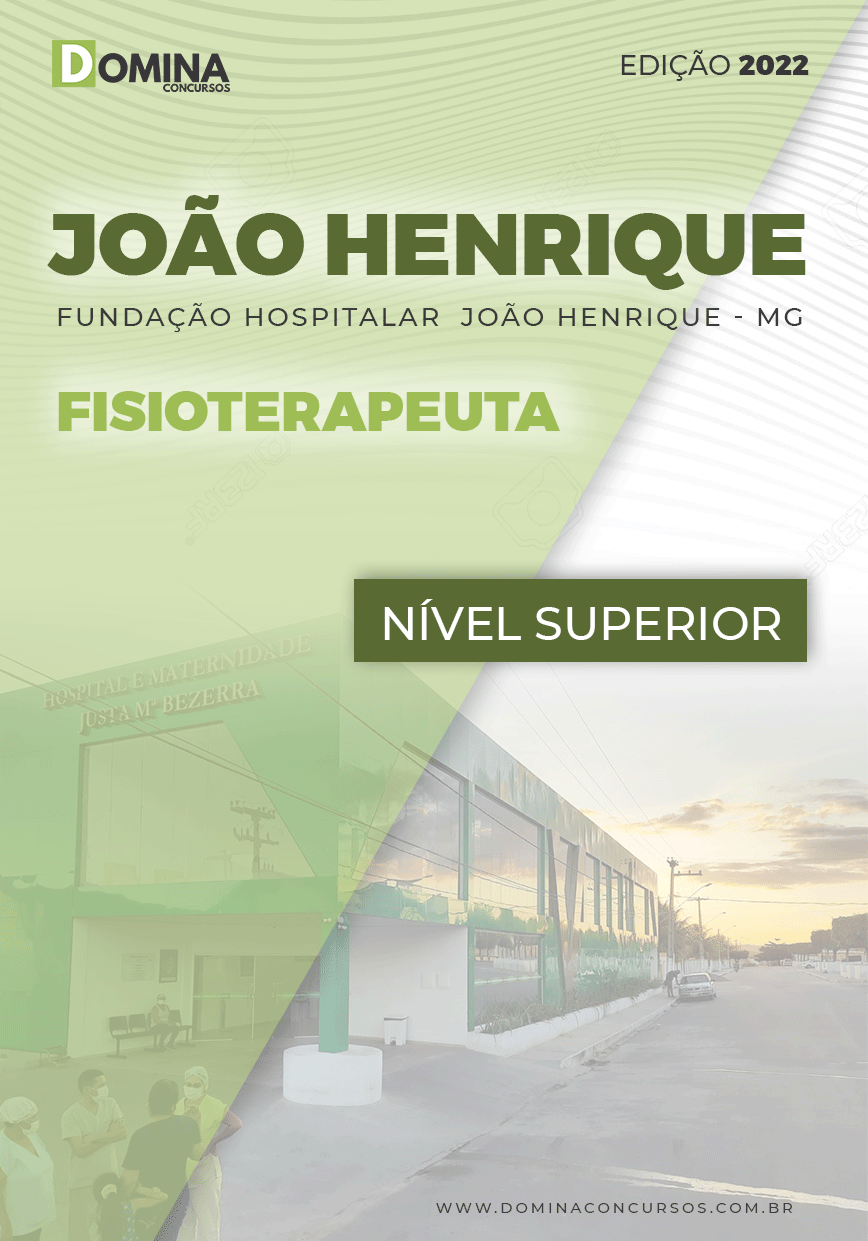 Apostila F. Hospitalar João Henrique MG 2022 Fisioterapeuta