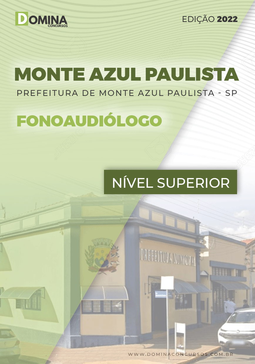 Apostila Pref Monte Azul Paulista SP 2022 Fonoaudiólogo