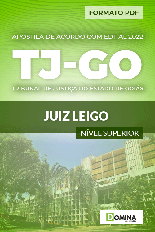 Apostila Digital Concurso Público TJ GO 2022 Juiz Leigo
