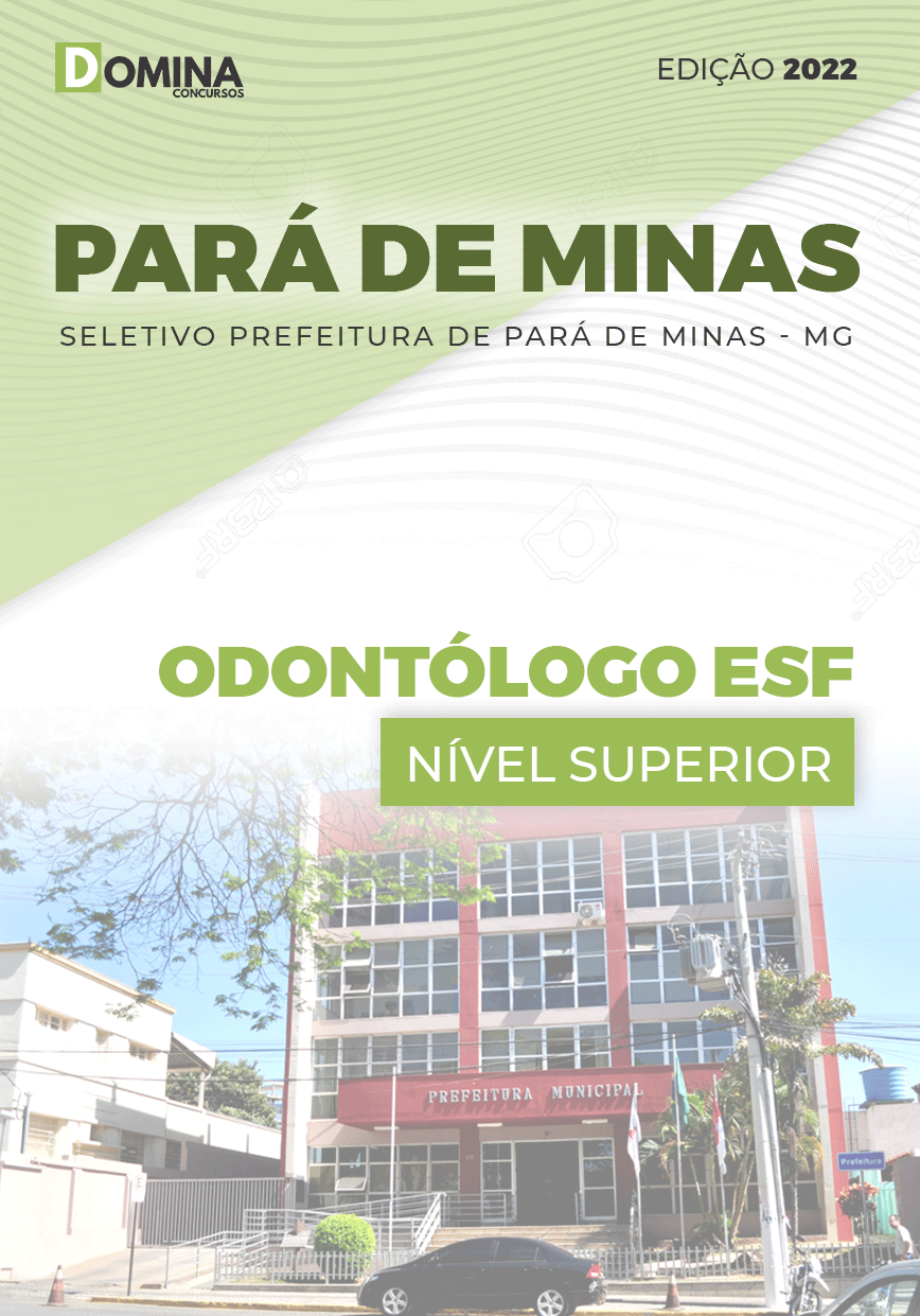 Apostila Pref Pará de Minas MG 2022 Odontólogo ESF