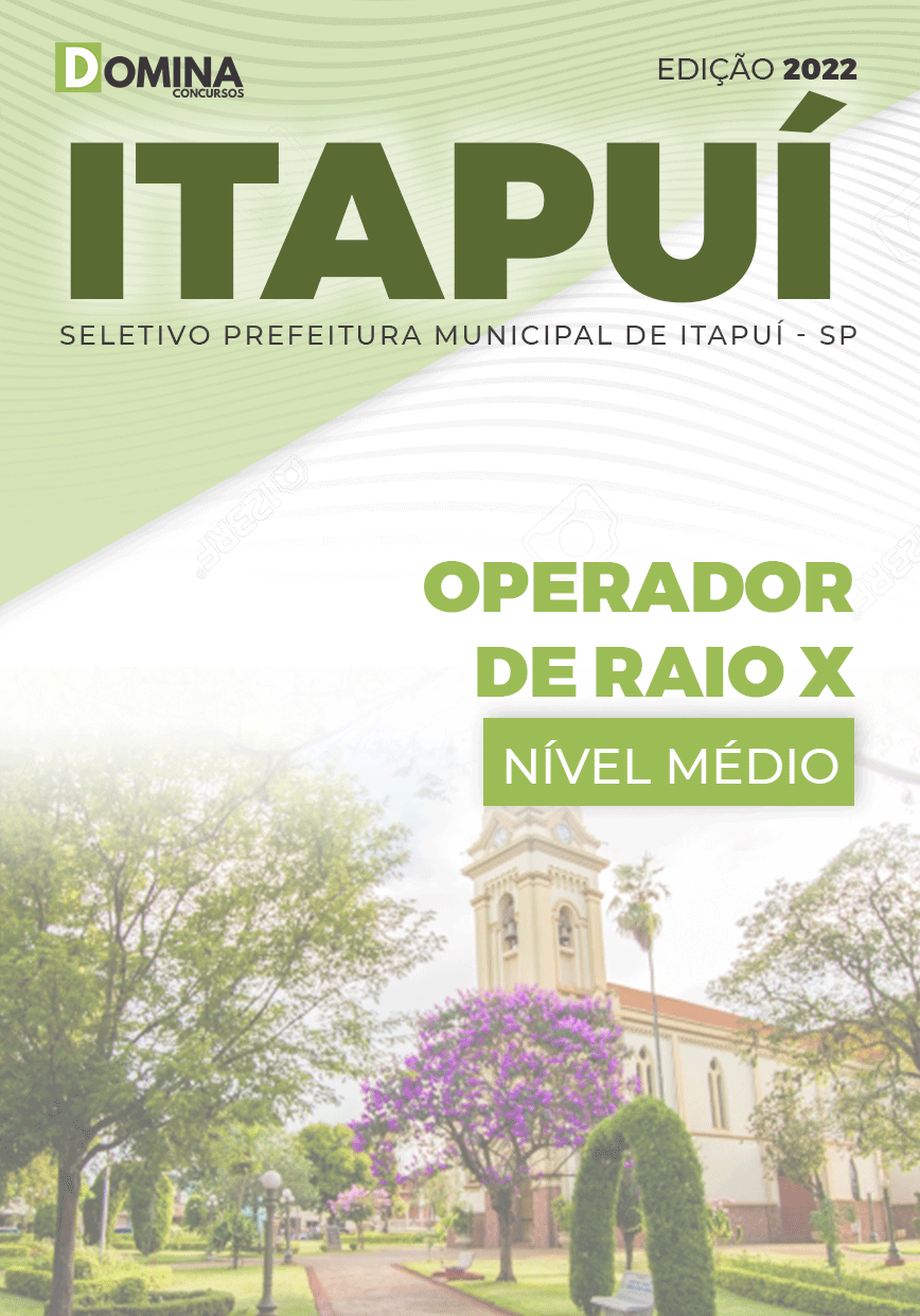 Apostila Digital Pref Itapuí SP 2022 Operador Raio X