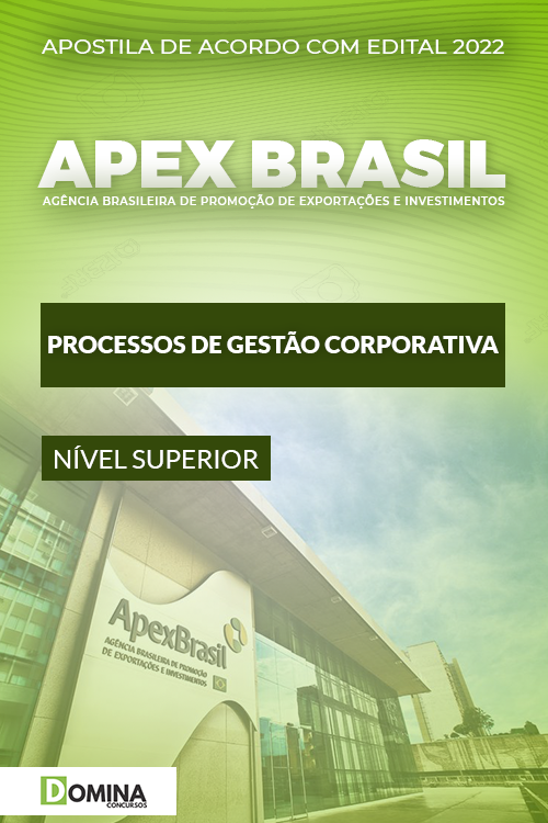 Apostila ApexBrasil 2022 Processos de Gestão Corporativa