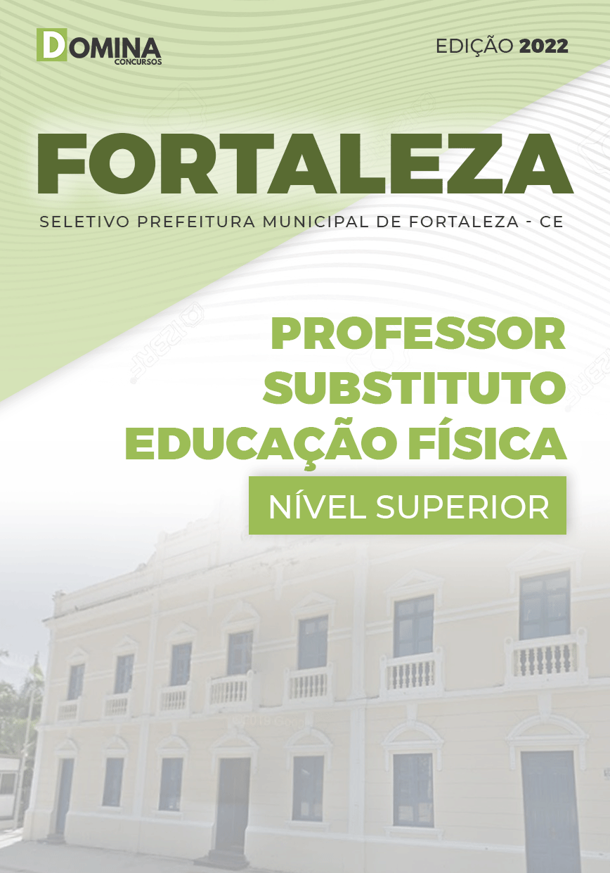 Apostila Pref Fortaleza CE 2022 Prof. Substituto Educação Física