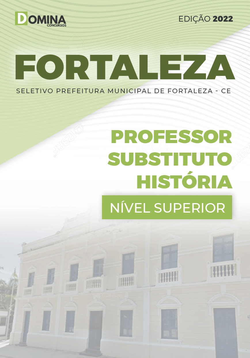 Apostila Pref Fortaleza CE 2022 Prof. Substituto História