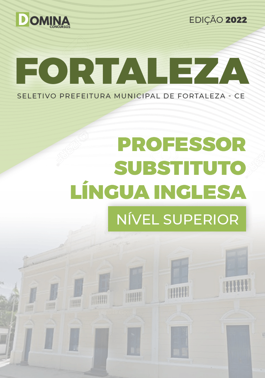 Apostila Pref Fortaleza CE 2022 Prof. Substituto Língua Inglesa