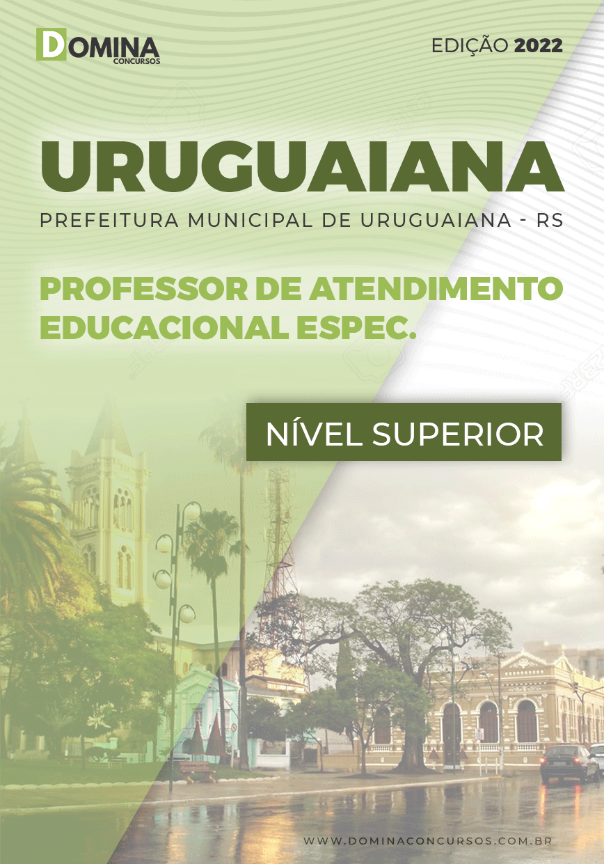 Apostila Pref Uruguaiana RS 2022 Prof. Aten. Educ. Especializado