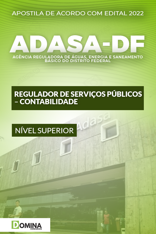 Apostila ADASA DF 2022 Regulador Serv. Públ. Contabilidade