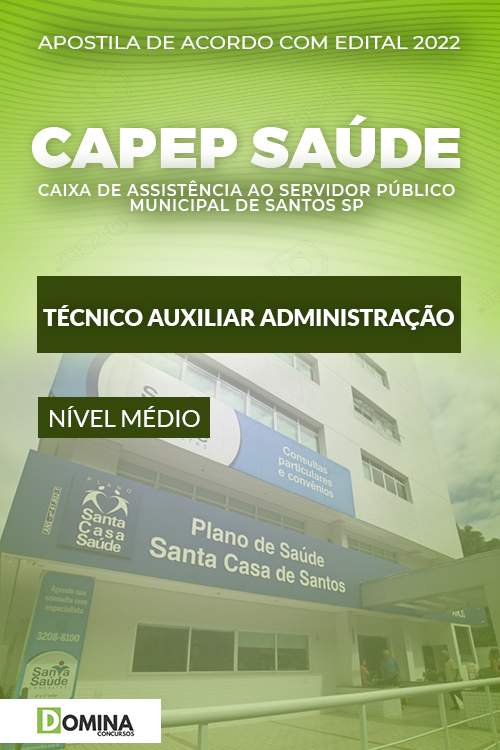 Apostila CAPEP SAÚDE SP 2022 Técnico Auxiliar de Administração
