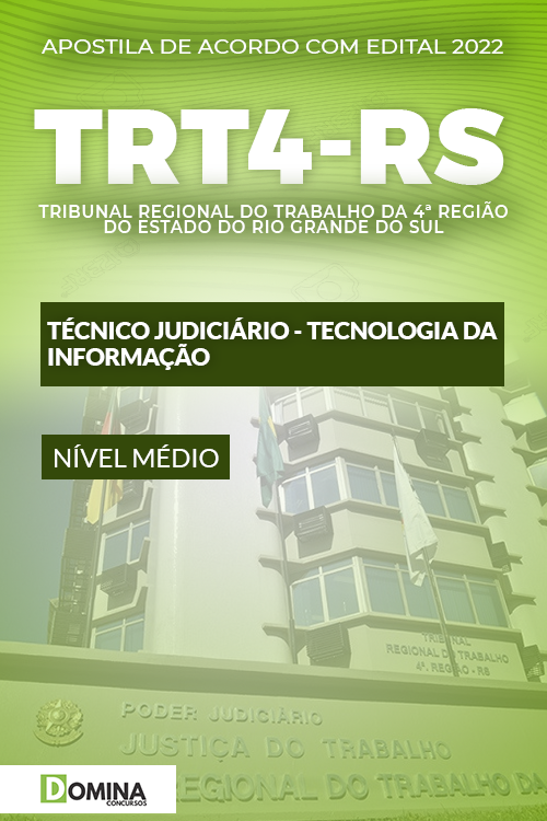 Apostila TRT 4ª RS 2022 Téc. Judiciário Tecnologia Informação